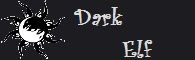 Dark Elf Dark Elf