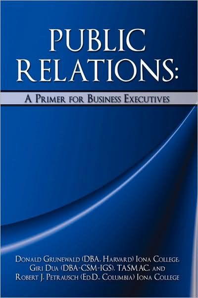 Public Relations: A Primer for Business Executives