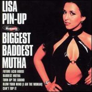 Lisa Pin Up Biggest Baddest Mutha (2003)   ( NeLSKi   UKB KVCD) preview 0